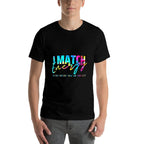 Womens I Match Energy So You Decide How We Gon Act Funny  Affordable Price T-Shirt