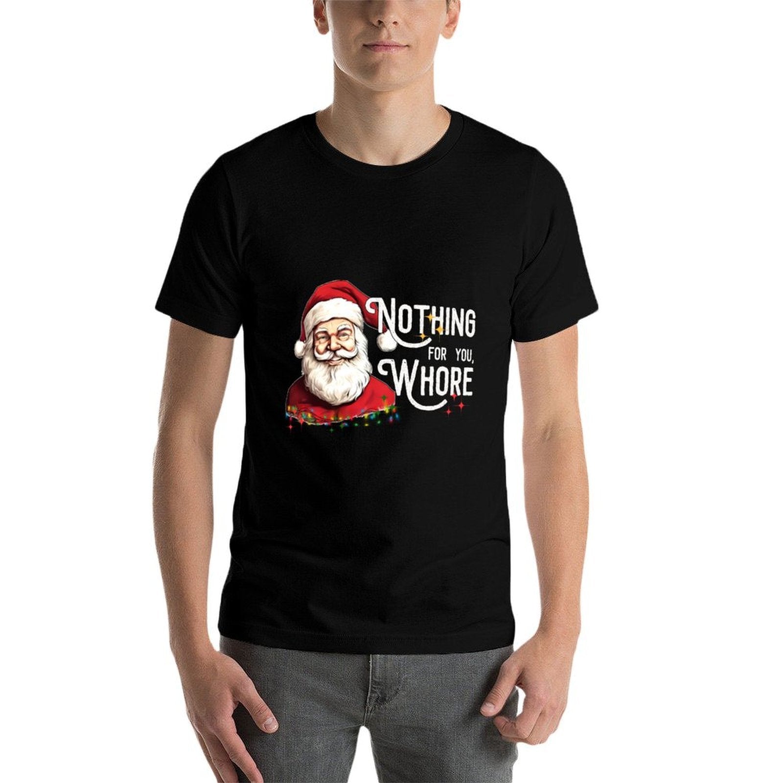Nothing For You Whore Funny Santa Claus Christmas Vintage  Moisture-wicking T-Shirt