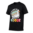 Ask Me About My Porch Goose Lover Funny Geese Meme Gift Comfortable T-Shirt