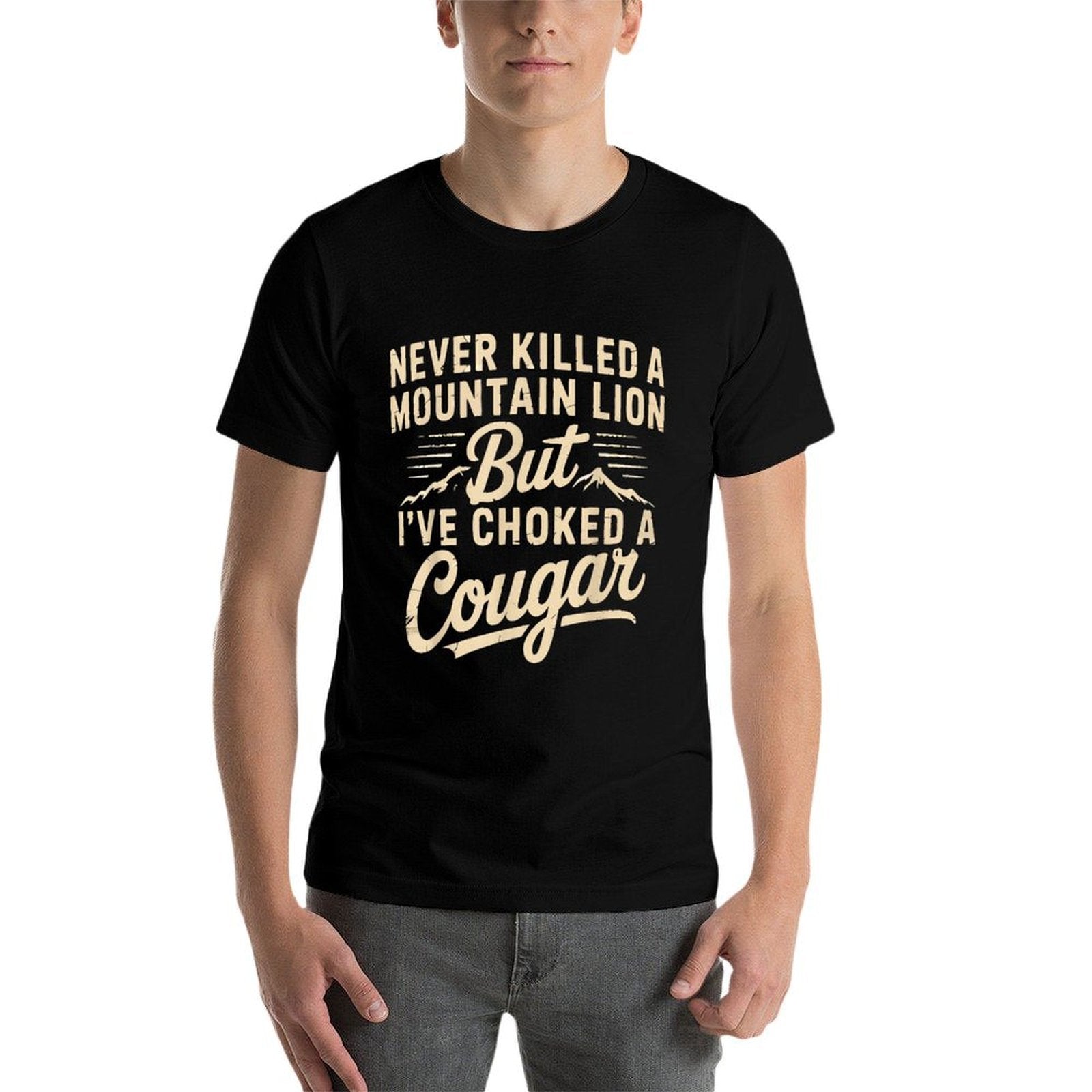 Never Killed A Mountain Lion But Ive Choked A Cougar Funny  Ribbed Collar T-Shirt