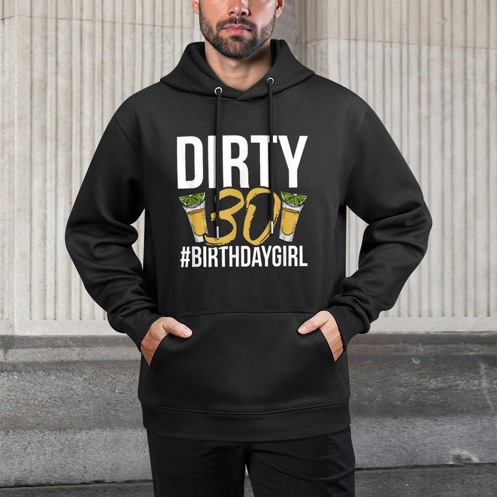 Dirty 30 Women's 30th Birthday Colorfast Hoodie