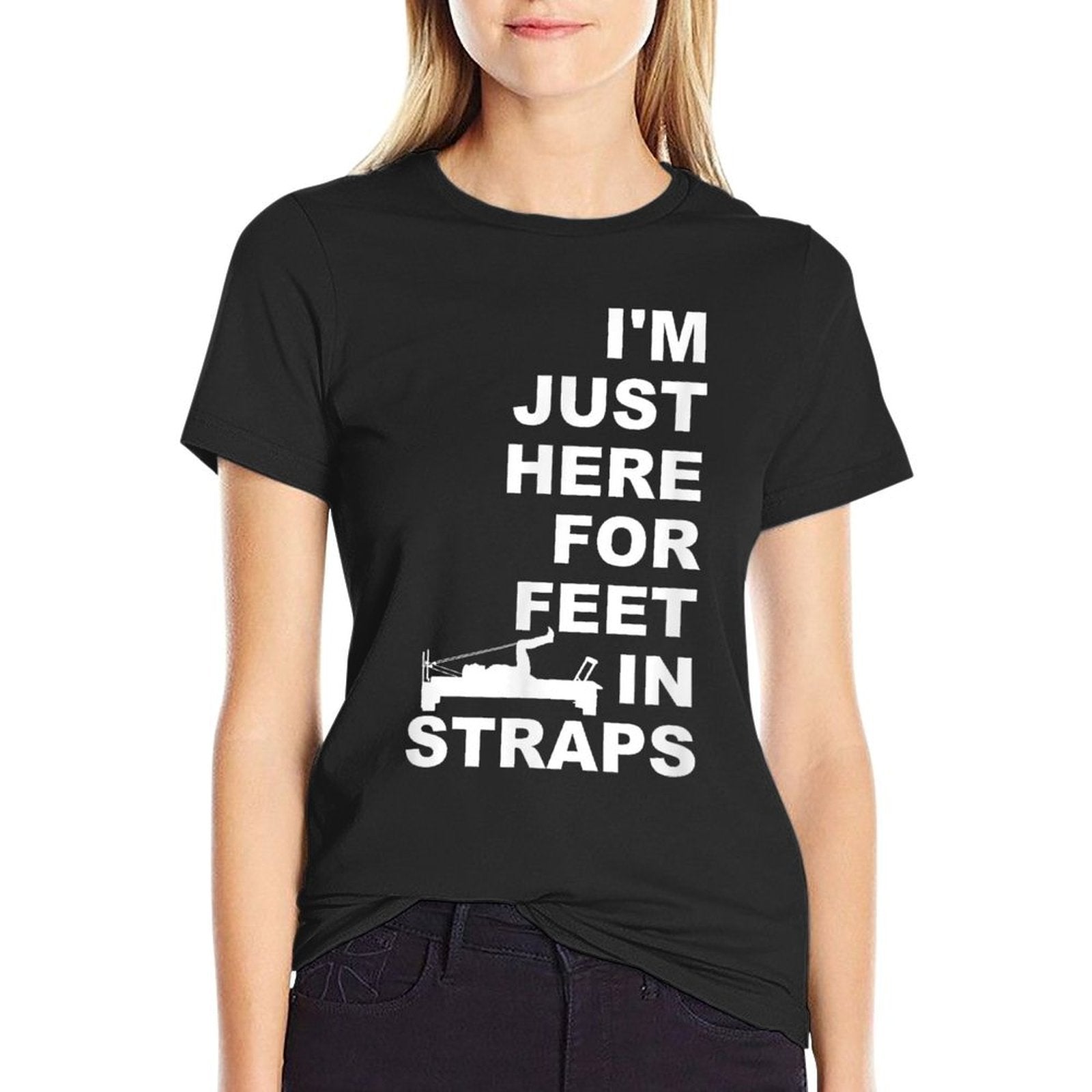 Im Just Here For Feet In Straps Pilates Lover Pilates  Slim-fit Cut T-Shirt