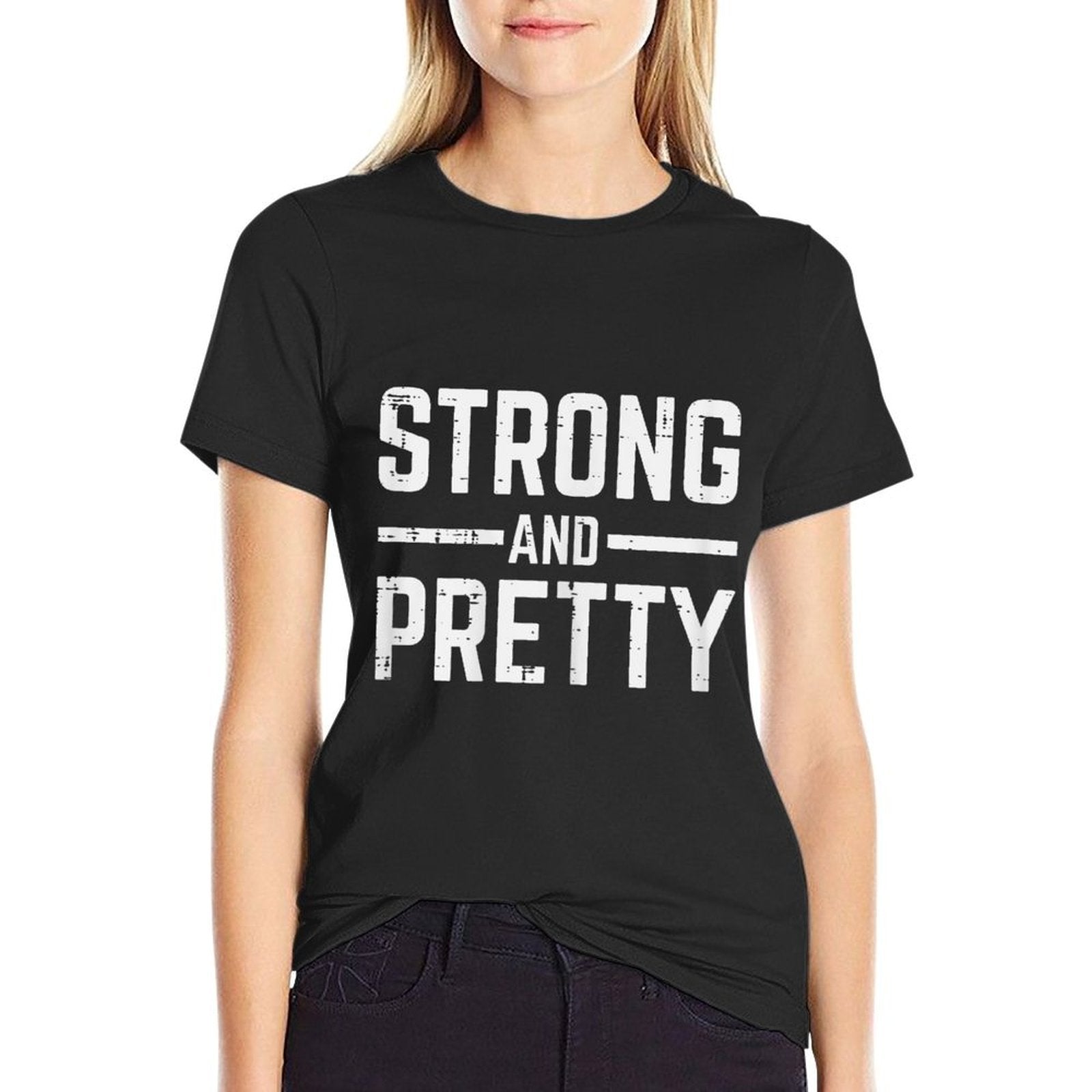 Gym Fitness Strong And Pretty Workout Exercise Women Girls  Durable T-Shirt