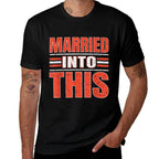 Married Into This Cleveland Funny Cleveland Gift  Summer-ready Fabric T-Shirt