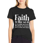 Faith Is Like Wifi God Jesus Religious Christian Men Women  Tagless Design T-Shirt