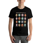 Funny Your Feelings Are Valid My Feelings Emotion Faces  Graphic-printed T-Shirt