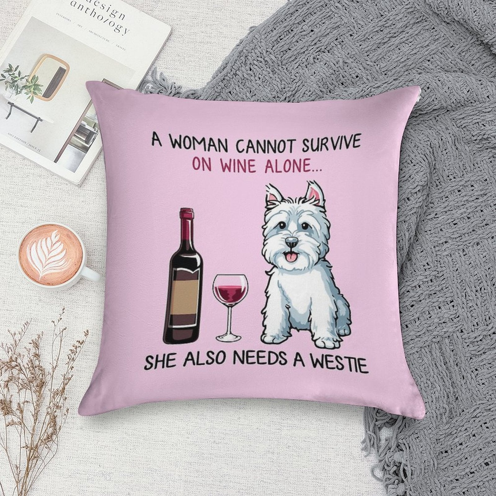 Westie And Wine Funny Dog Soft Decorative Cover Throw Pillow