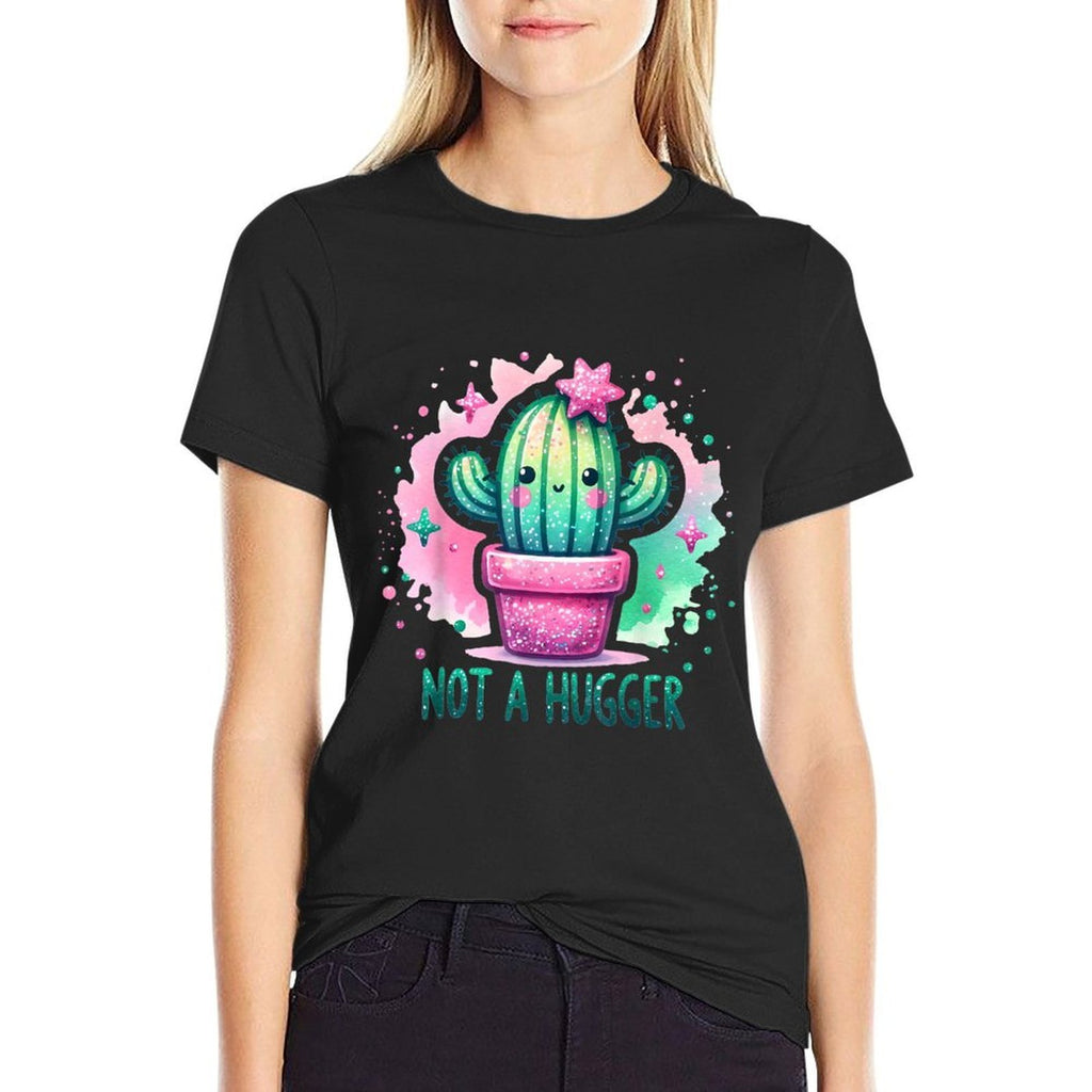 Not A Hugger Funny Vintage Cactus Cute Girl Women Sarcastic  Versatile T-Shirt