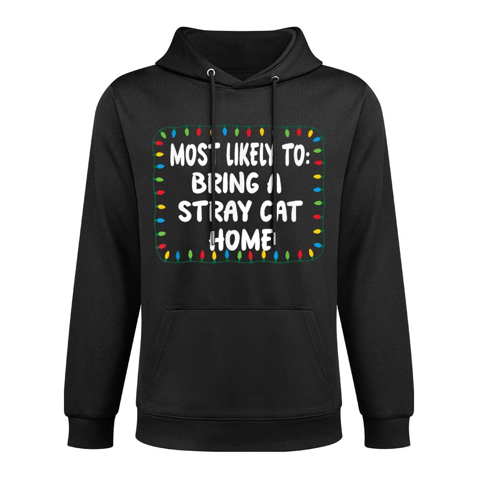 Most Likely To Bring A Stray Cat Home - Funny Xmas Lights Unisex Design Hoodie