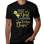Lemon Drop Gift For Girls Who Drink Lemon Drops  Eco-friendly Material T-Shirt