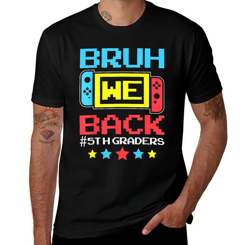 Bruh We Back 5th Graders Back To School Video Game Boys Kids  Eco-friendly Material T-Shirt
