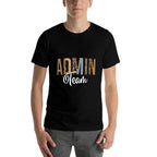 Admin Squad School Admin Team Principal Administrator  Tagless Design T-Shirt
