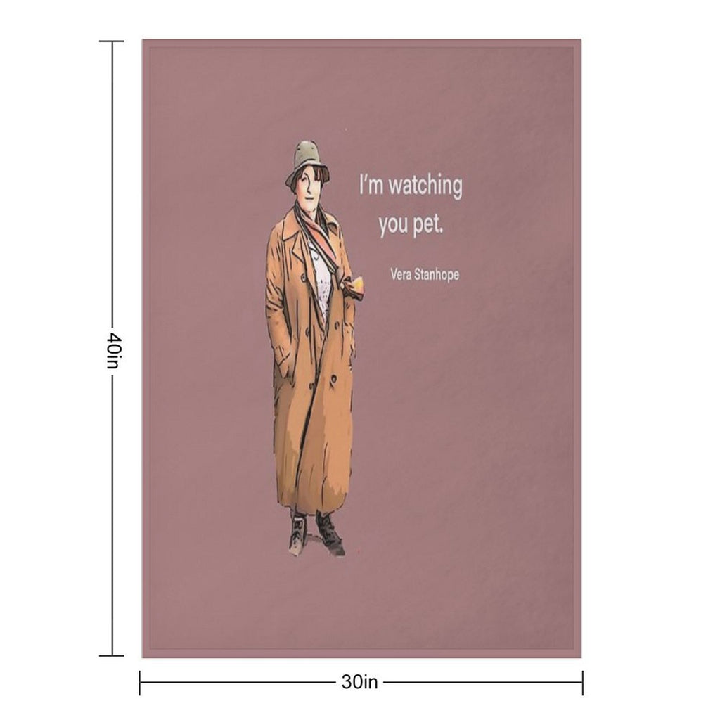 DCI Vera Stanhope I'm Watching You Pet. Plush Throw Blanket