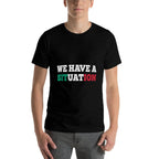 We Have A Situation New Jersey Garden NJ Shore Italian  Rolled Sleeves T-Shirt