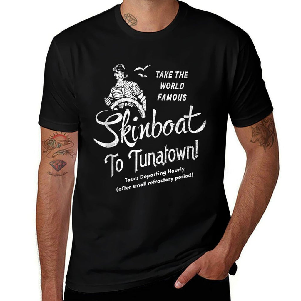 Funny Skin Boat to Tuna Town Unisex for Men  Graphic-printed T-Shirt