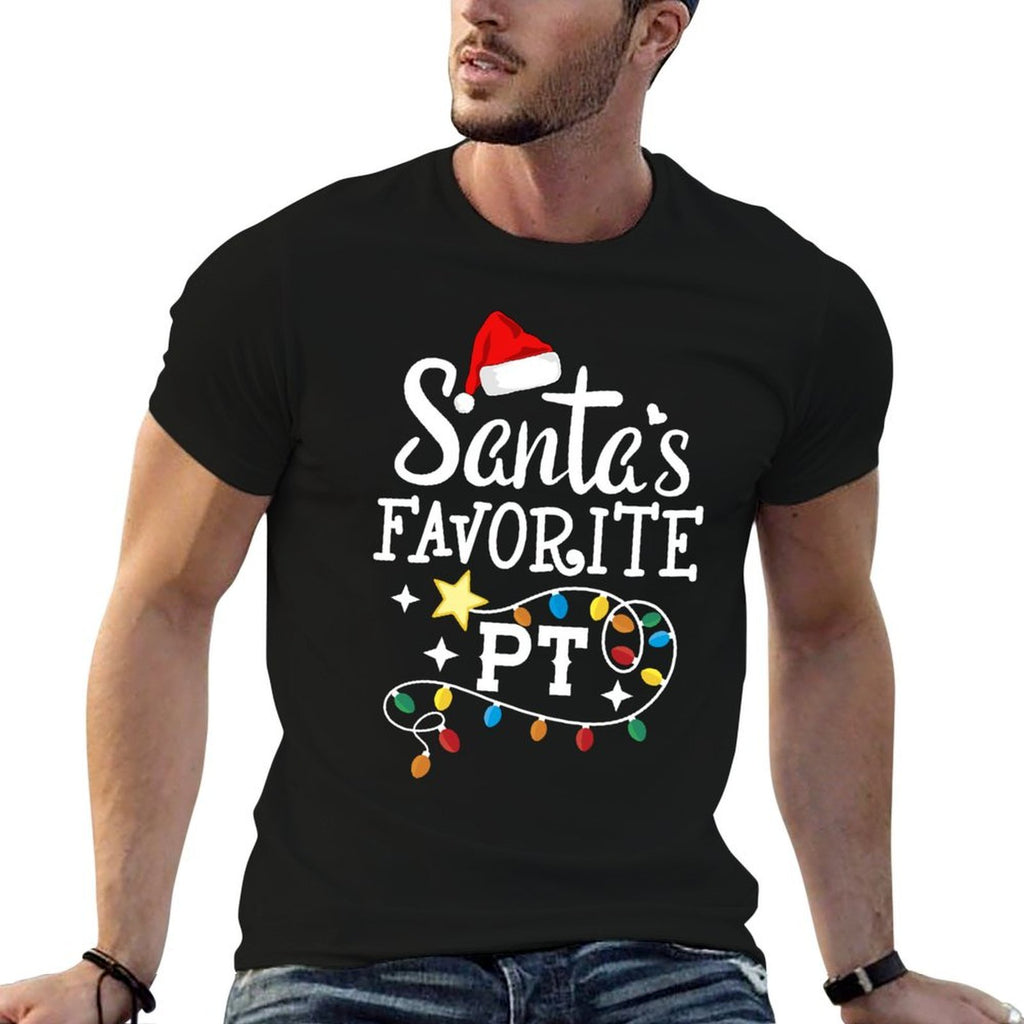 Christmas Physical Therapist Therapy Santas Favorite PT  Versatile T-Shirt