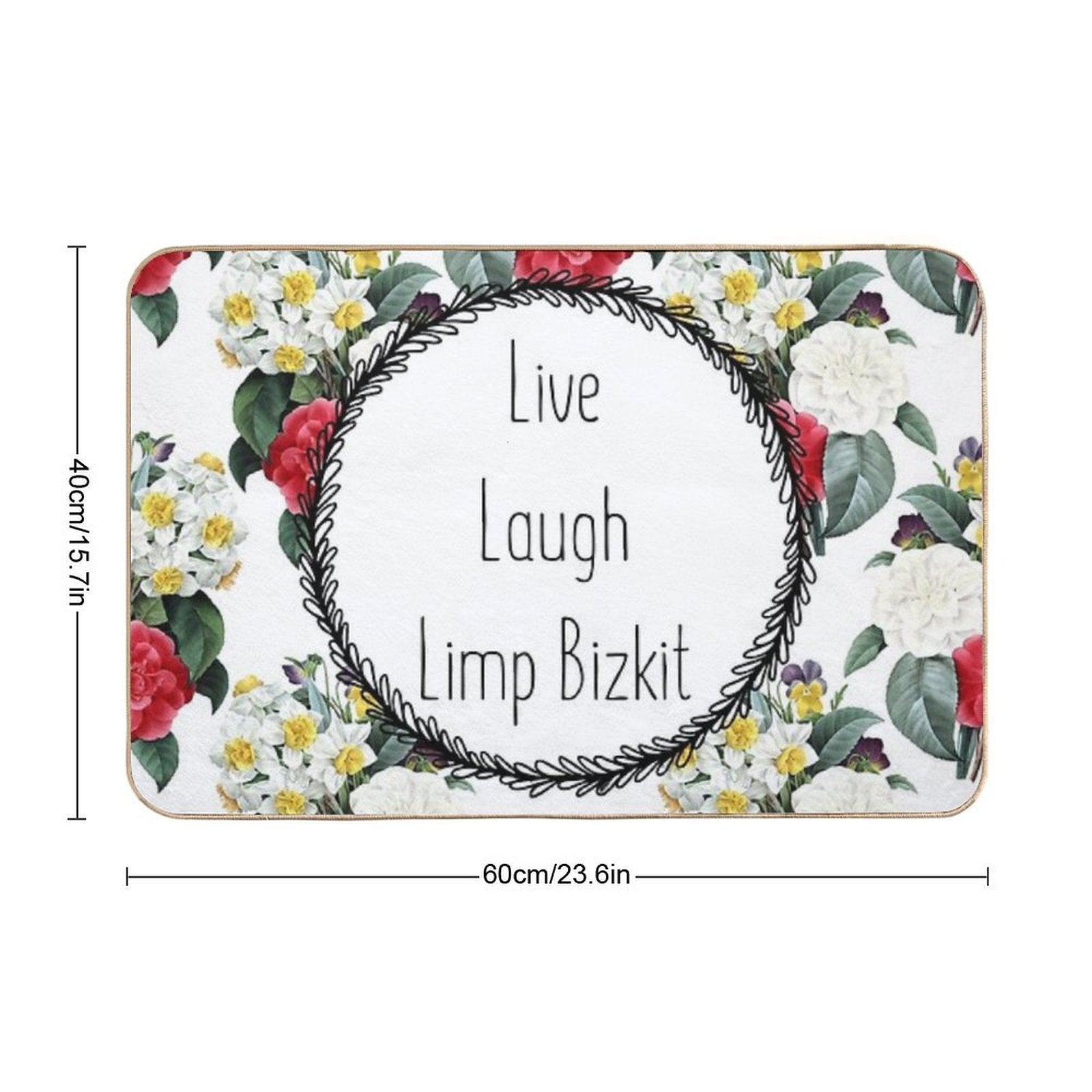 Live Laugh Limp Bizkit  Easy To Clean Bath Mat