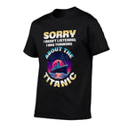 Sorry I Was Thinking About The Titanic Funny Kids Boys  Oversized Silhouette T-Shirt