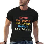 Ew David Men Funny Vintage Retro Distressed Women  Summer-ready Fabric T-Shirt