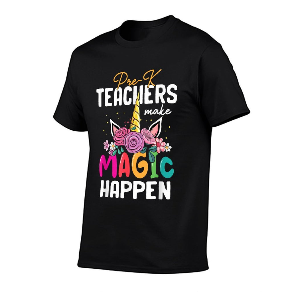 Pre-K Teachers Make Magic Happen Unicorn Back To School  Cotton T-Shirt
