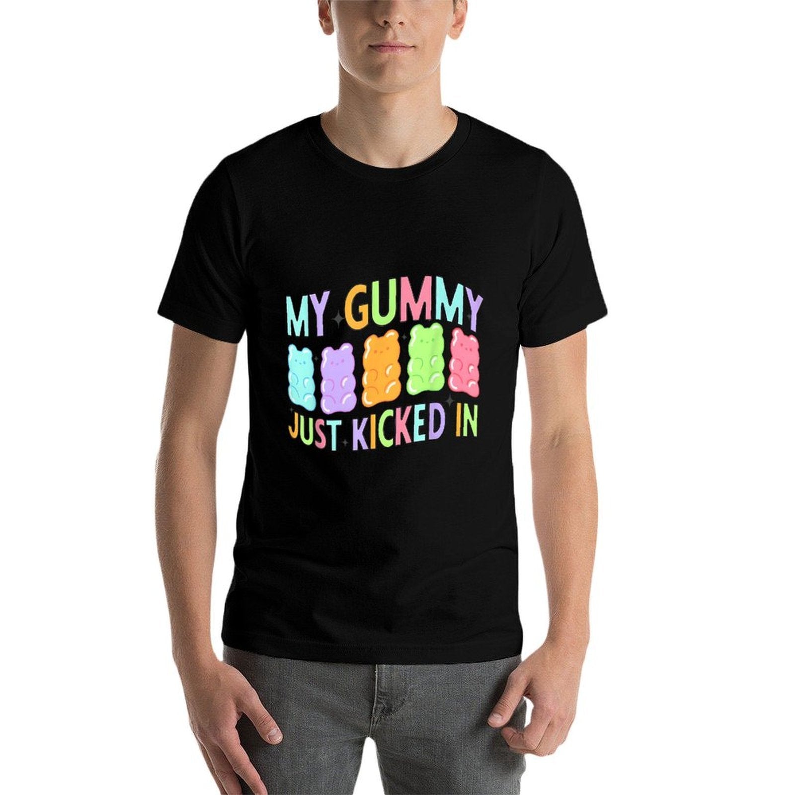 Funny My Gummy Just Kicked In Unisex-Adults Black Cotton 50 Polyester 50 Modern Casual Humorous Design  Cotton T-Shirt