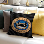 Home Is Where The Hound Snoozes Soft Style Accent Throw Pillow