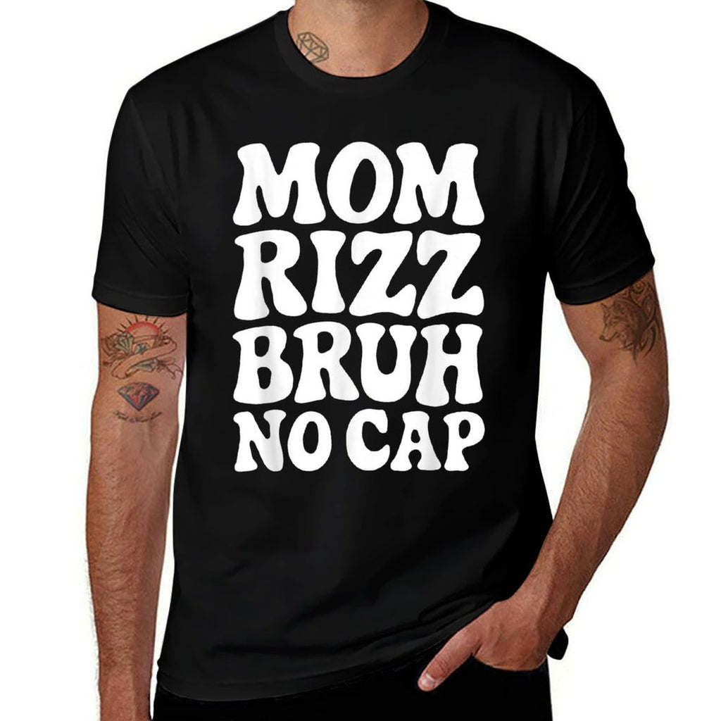 Mom Rizz Bruh No Cap Funny Mothers Day  Durable T-Shirt