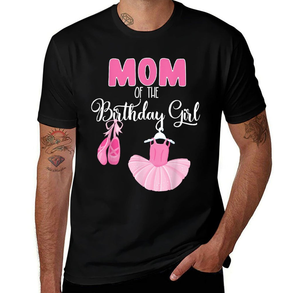 Mom of The Birthday Girl Ballerina Bday Party Ballet Dancer  Graphic-printed T-Shirt