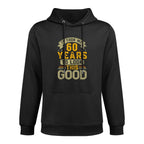 It Took Me 60 Years to Look This Good Funny 60th Birthday Breathable Fabric Hoodie