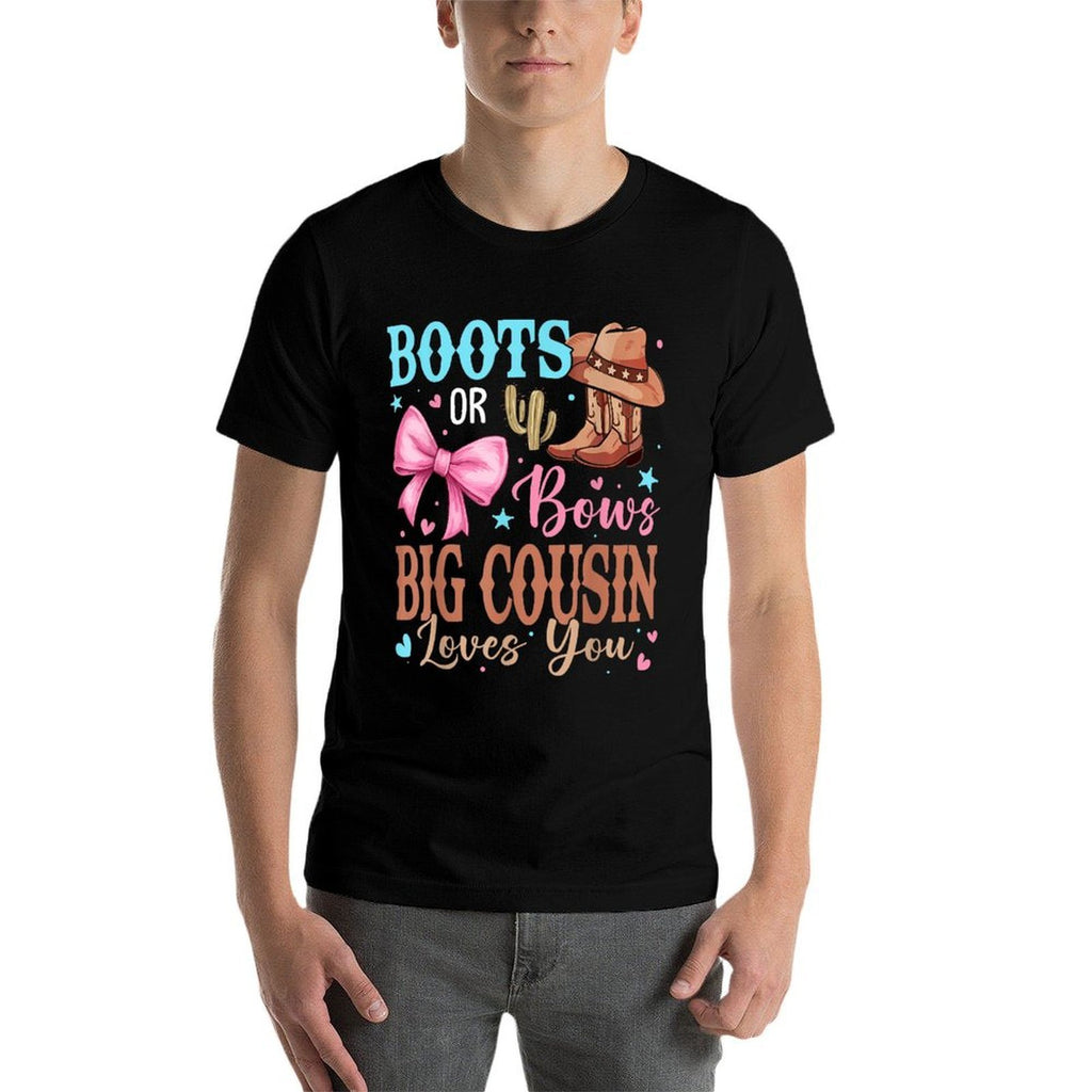 Boots Or Bows Gender Reveal Decorations Big Cousin Loves You  Stretchy T-Shirt