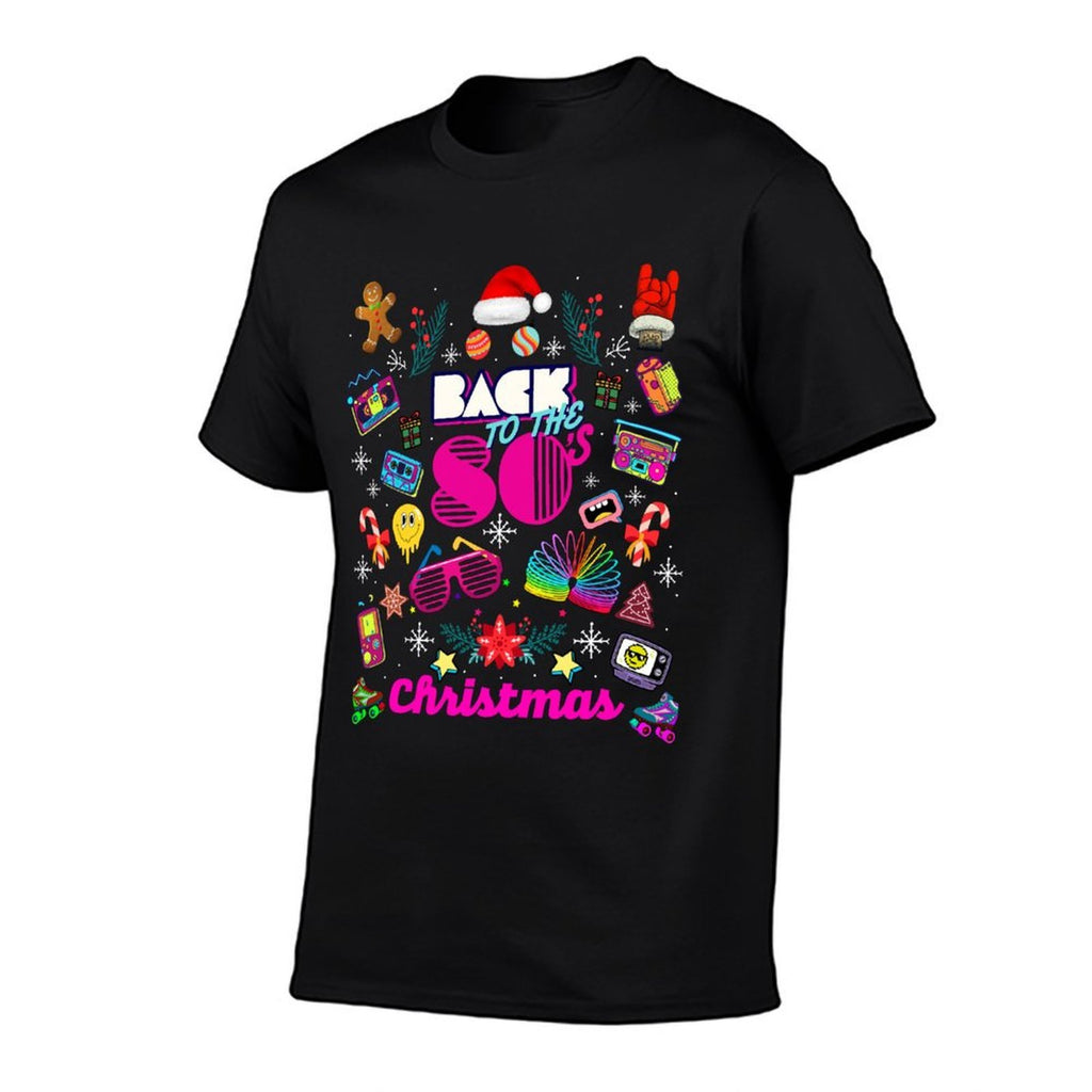 Funny Back to 80s Christmas Nostalgia Quotes Graphic Design  Fade-proof Color T-Shirt