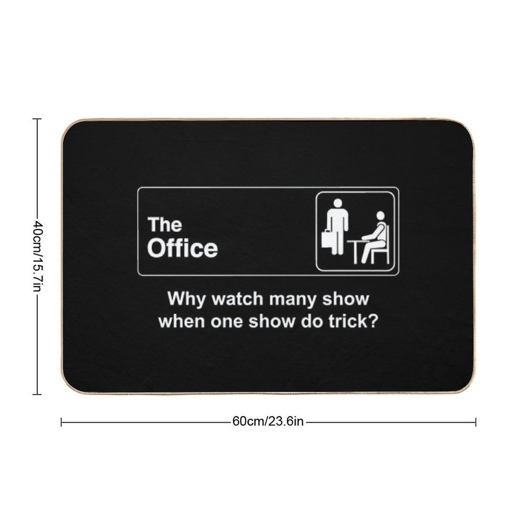 Why Watch Many Show When One Show Do Trick The Office  Long-Lasting Bath Mat
