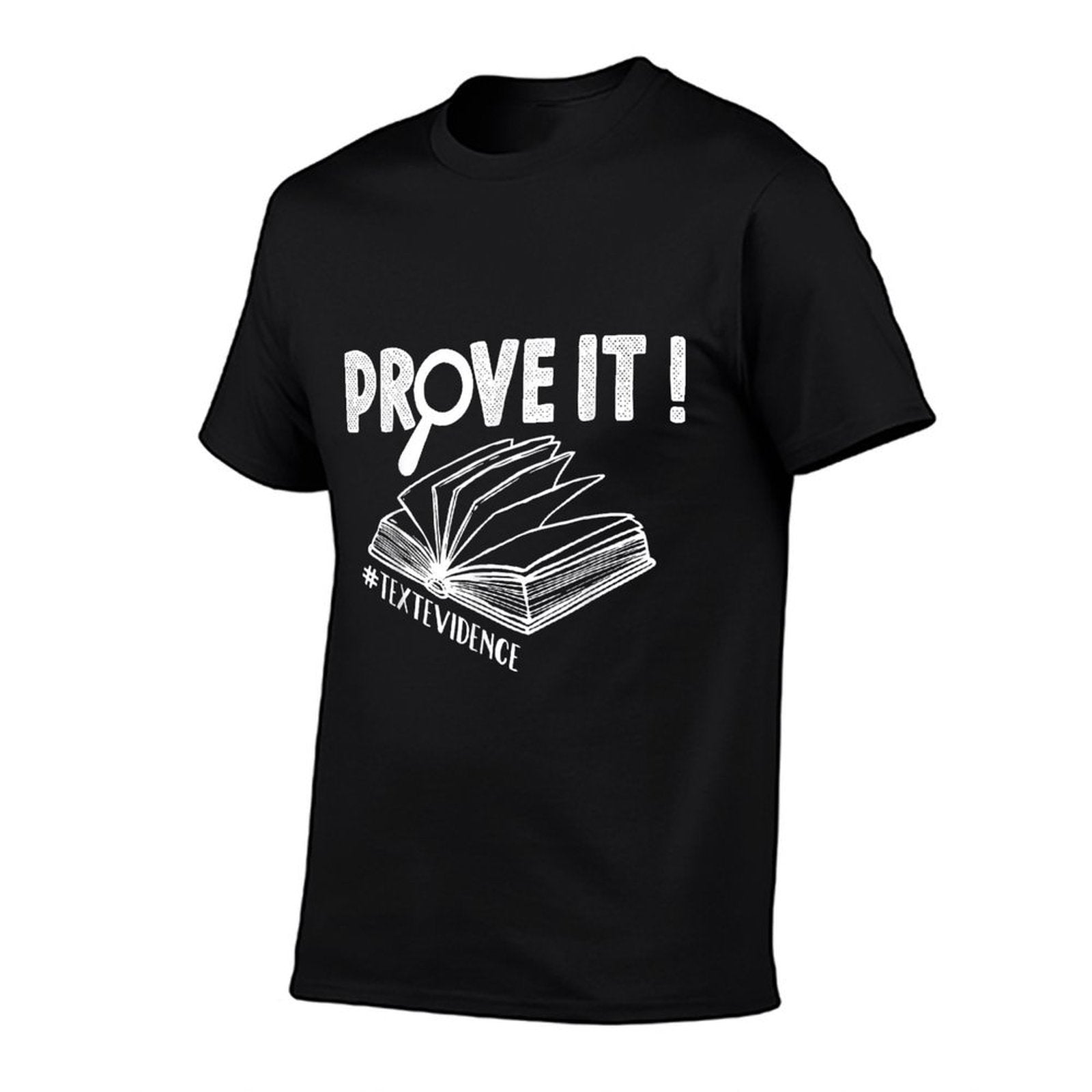 ENGLISH TEACHER Prove It Text Evidence for Men Women  Odor-resistant T-Shirt