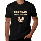 Chicken Game Dont Look At The Chicken Funny Chicken  Ribbed Collar T-Shirt