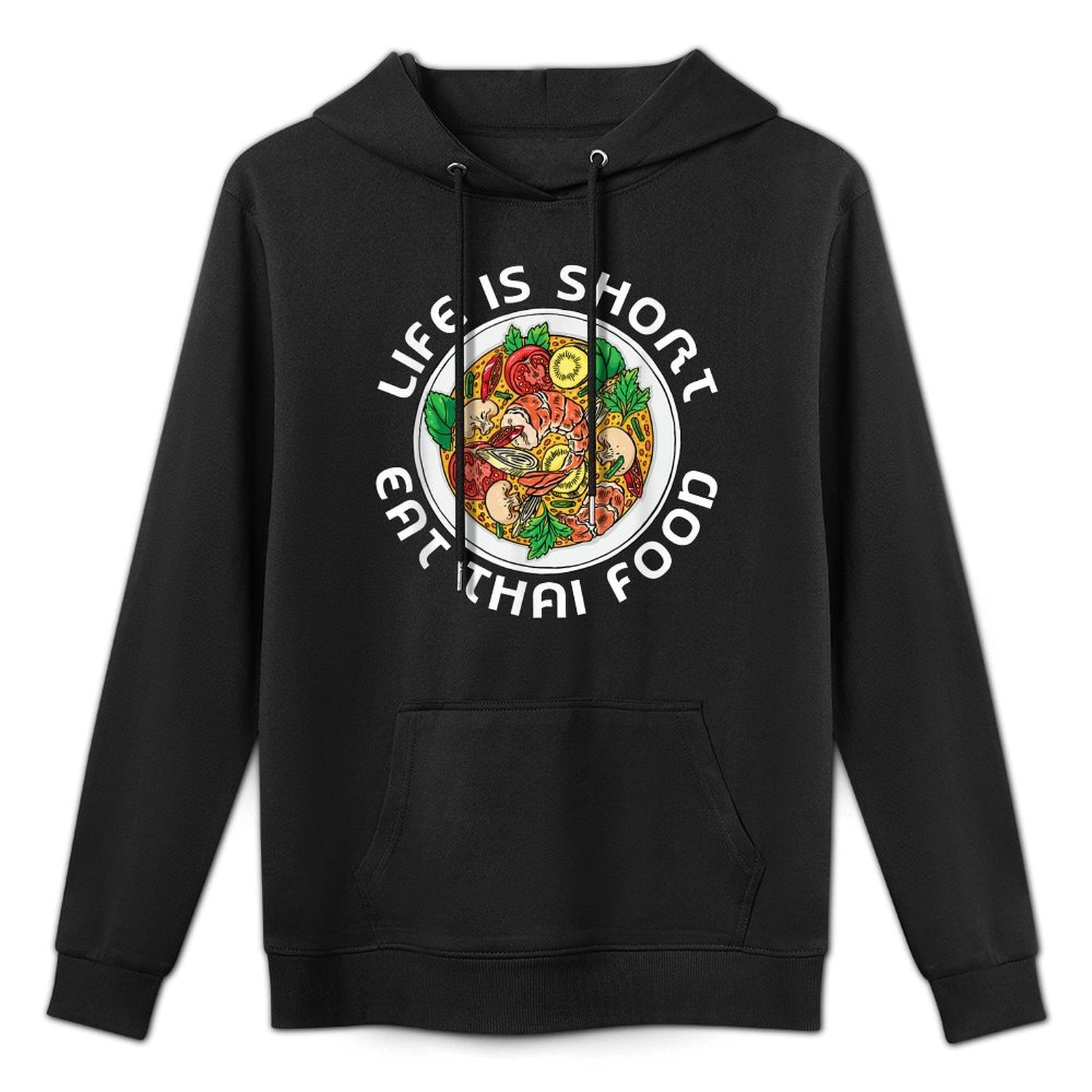 Asian Cuisine Thailand Food Gourmand Life Is Short Thai Kangaroo Pocket Hoodie