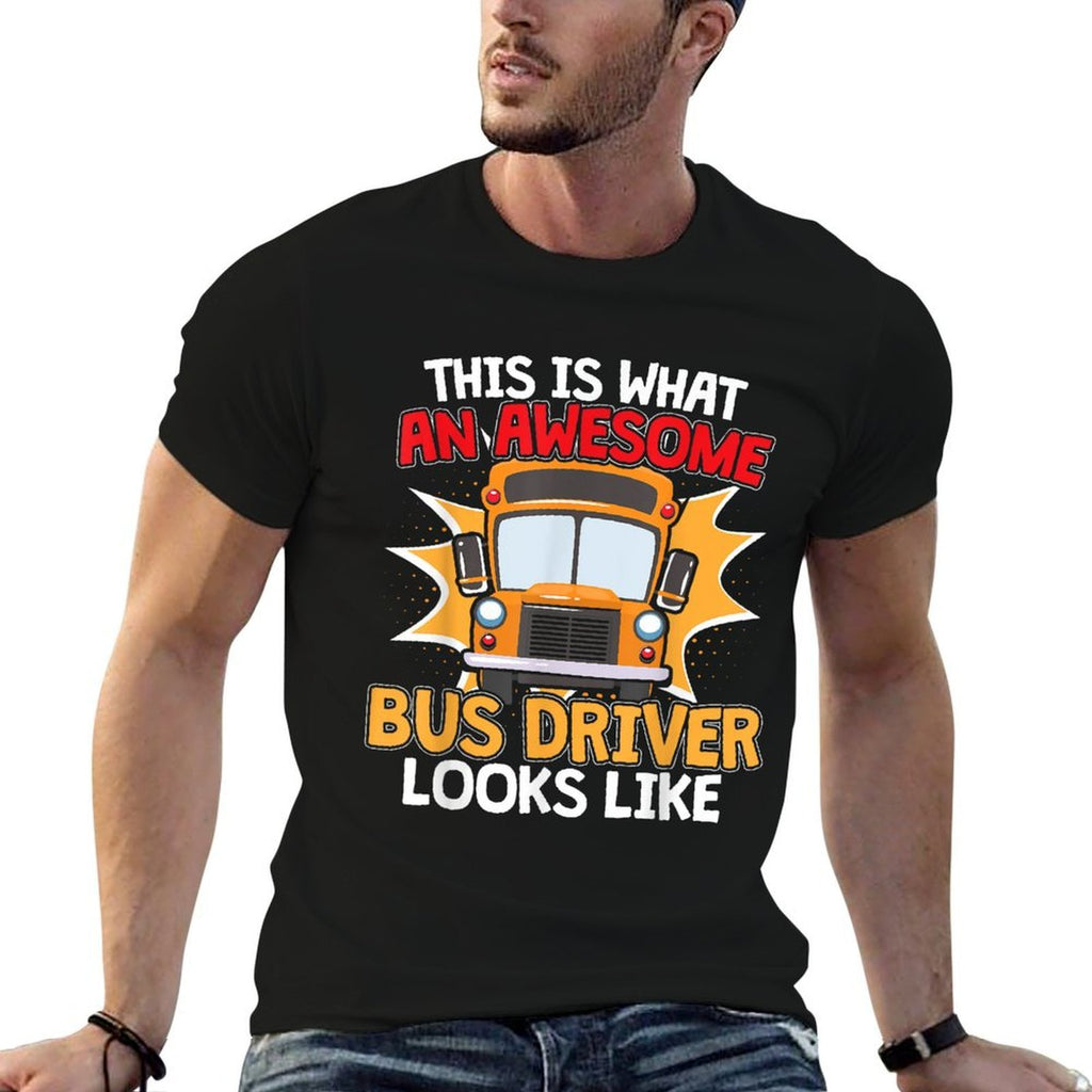 School Bus Driver Appreciation Gift for A School Bus Driver  Versatile T-Shirt
