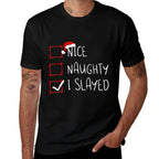 Nice Naughty I Slayed Christmas List Xmas Santa Claus  Moisture-wicking T-Shirt
