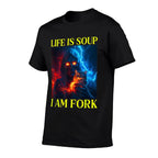 Life Is Soup I Am Fork Oddly Specific Dank Meme  Rolled Sleeves T-Shirt