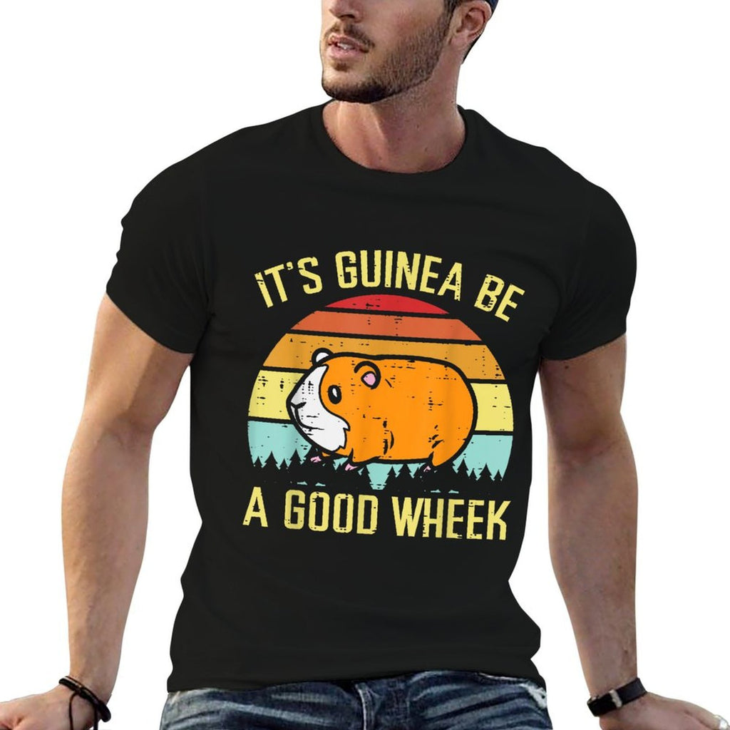 Guinea Pig Be A Good Wheek Funny Cavy Pun Women Men Kids Comfortable T-Shirt