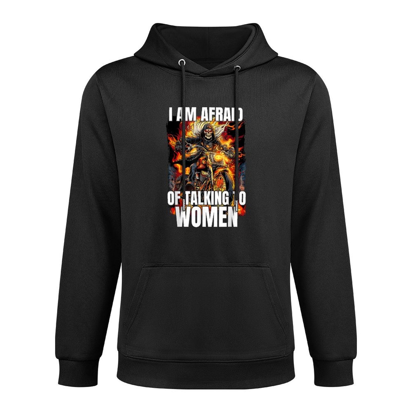 I Am Afraid Of Talking To Women Cringe Skeleton Kangaroo Pocket Hoodie