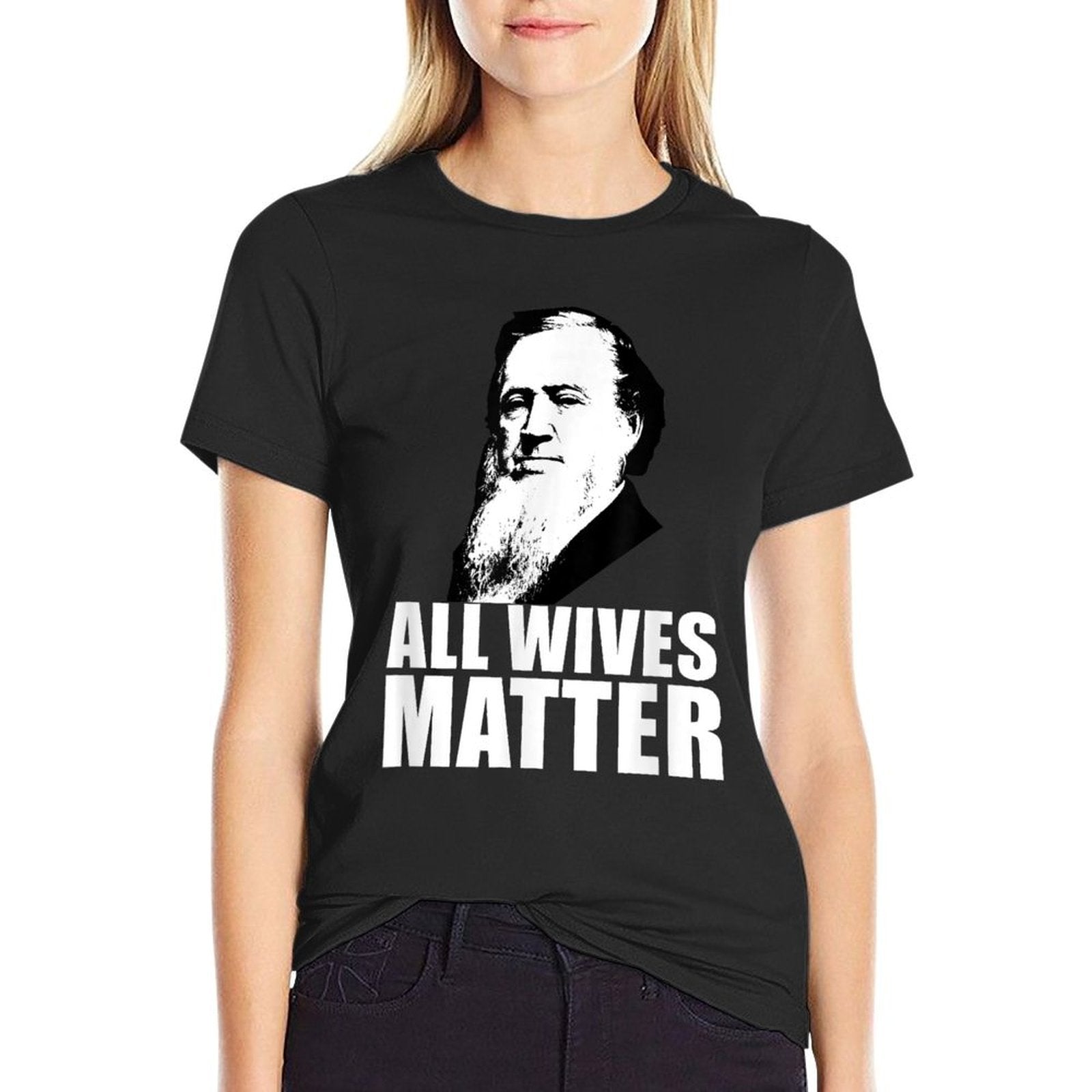 ALL WIVES MATTER Polygamy Ex Mormon Memes  Quick-drying T-Shirt