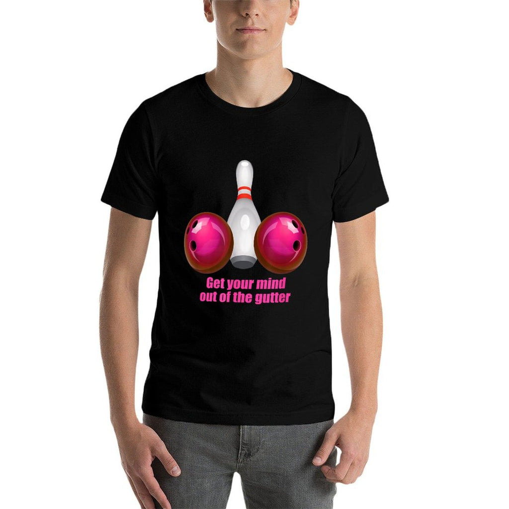 Get Your Mind Out Of The Gutter Funny Bowling  Rolled Sleeves T-Shirt