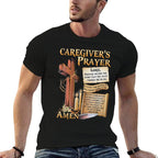 Caregivers Prayer Christian Cross Faith Hope Love Jesus  Eco-friendly Material T-Shirt