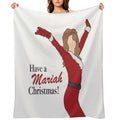Have A Mariah Christmas ! Quick-dry Throw Blanket