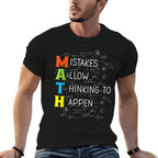 MATH Mistakes Allow Thinking To Happen  Moisture-wicking T-Shirt