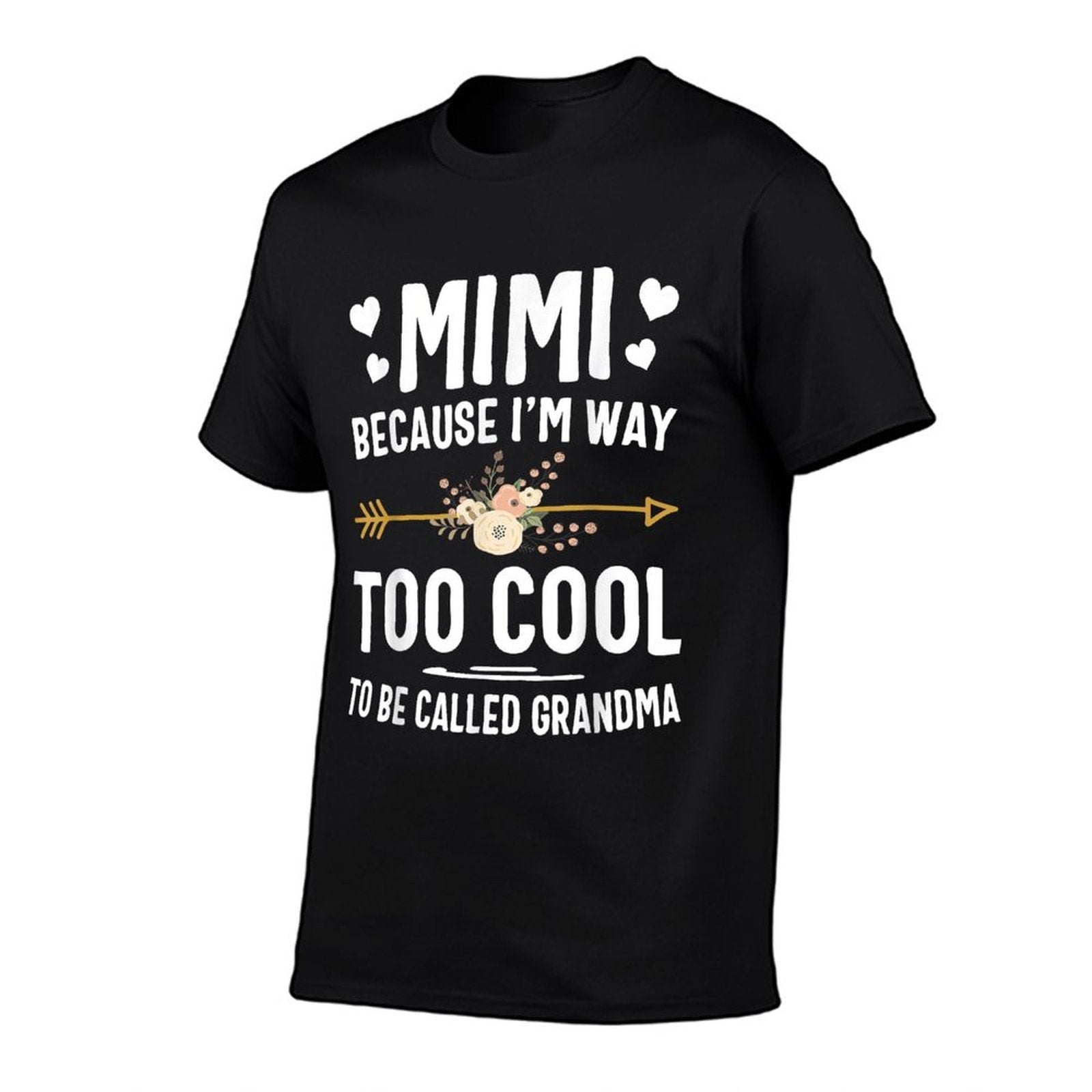 Mimi Because Im Way Too Cool To Be Called Grandma Gifts  Easy-care T-Shirt
