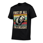 Opossum First Of All Im A Delight Possum Gifts For Men Women  Heathered Texture T-Shirt