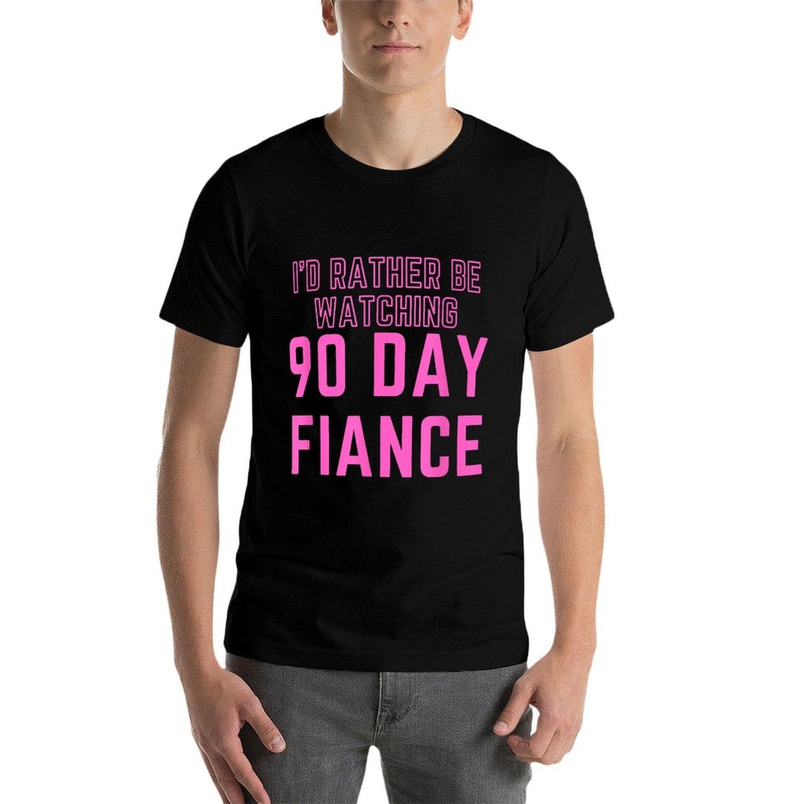 Id Rather Be Watching 90 Day Fiance  Eco-friendly Material T-Shirt
