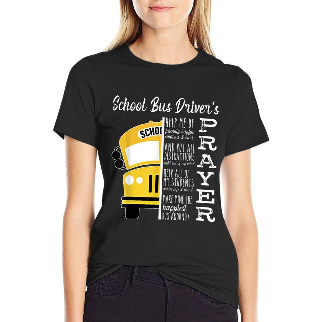 School Bus Drivers Prayer School Bus Driver Outfits Funny  Quick-drying T-Shirt