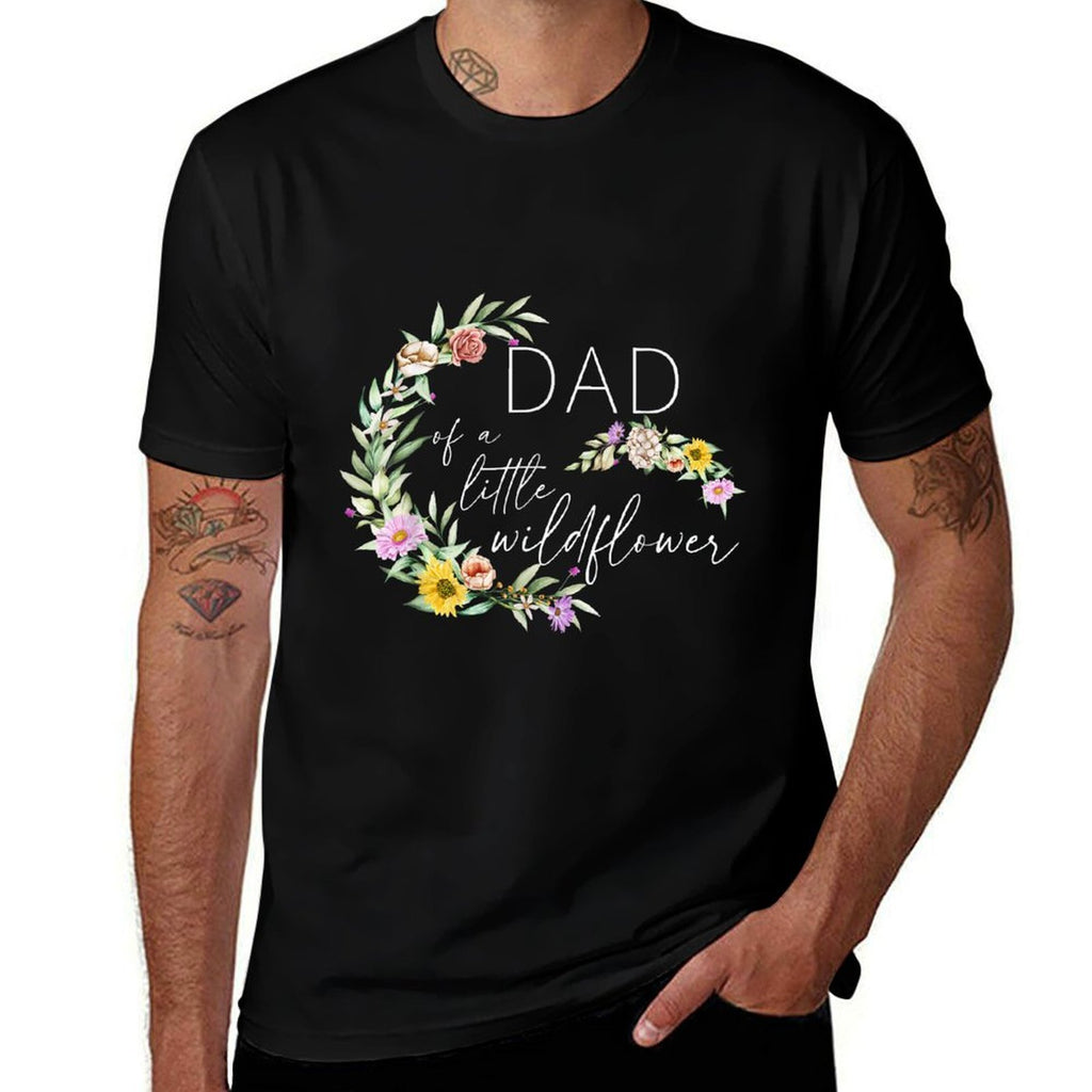 Dad Of The Little Wildflower Birthday Party Baby Shower  Easy-care T-Shirt